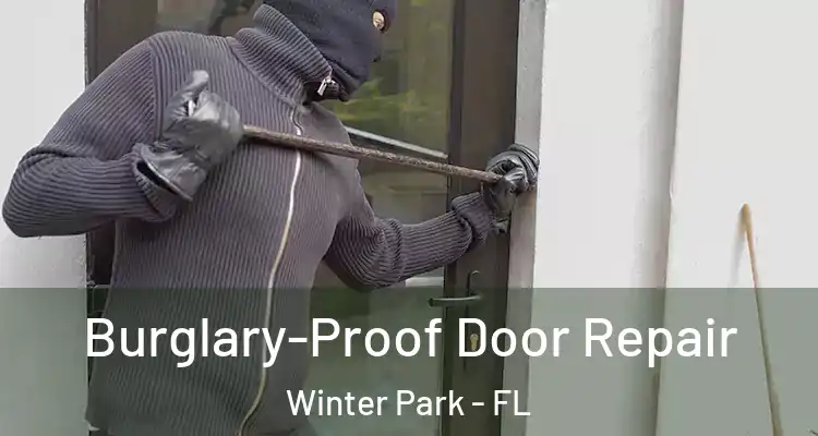  Burglary-Proof Door Repair Winter Park - FL