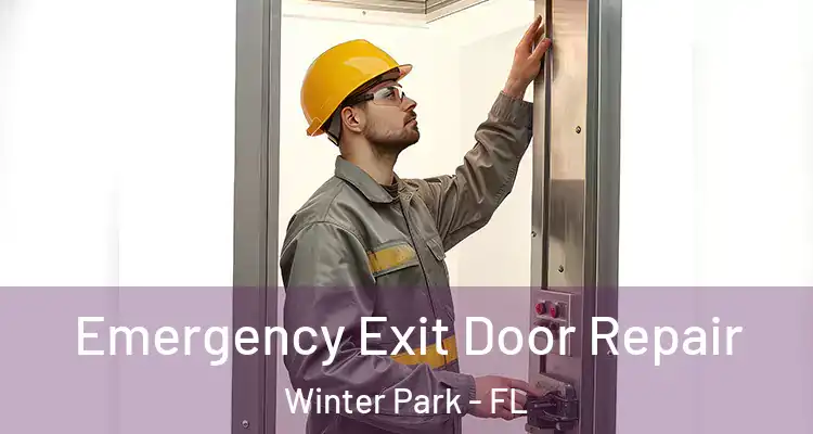  Emergency Exit Door Repair Winter Park - FL