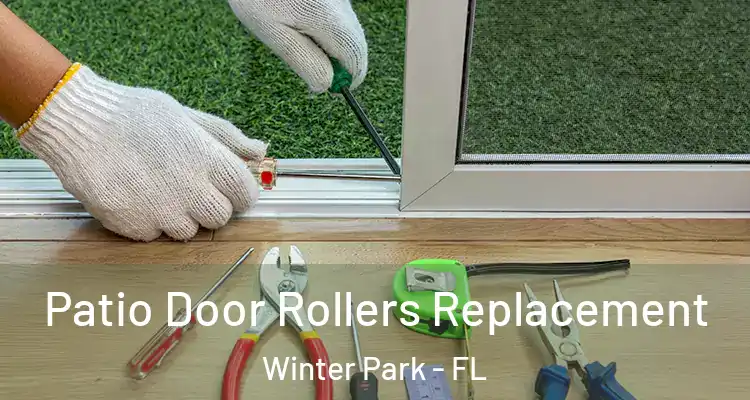  Patio Door Rollers Replacement Winter Park - FL