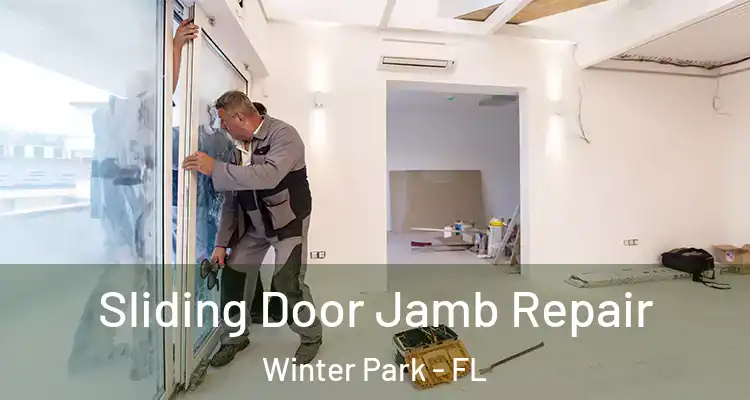  Sliding Door Jamb Repair Winter Park - FL