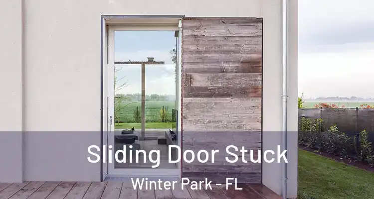  Sliding Door Stuck Winter Park - FL